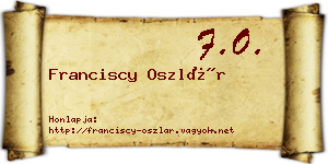 Franciscy Oszlár névjegykártya